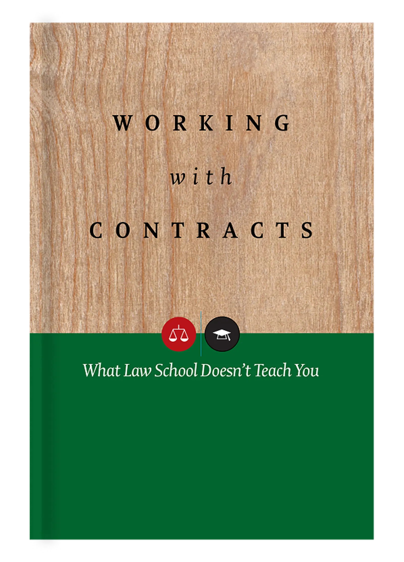 洋書 Working With Contracts Working with Contracts: What Law School Doesn't Teach You