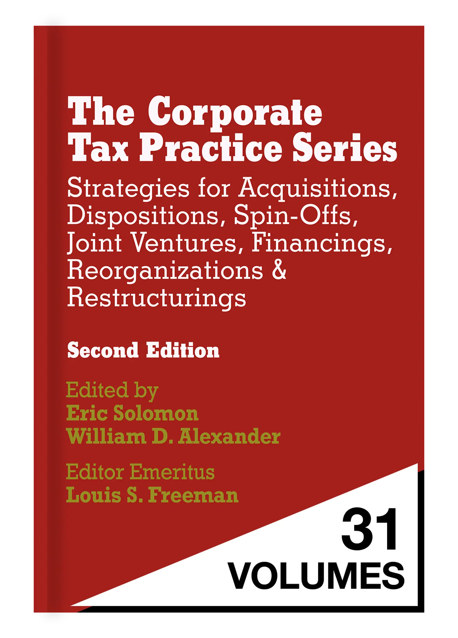 The Corporate Tax Practice Series: Strategies for Acquisitions