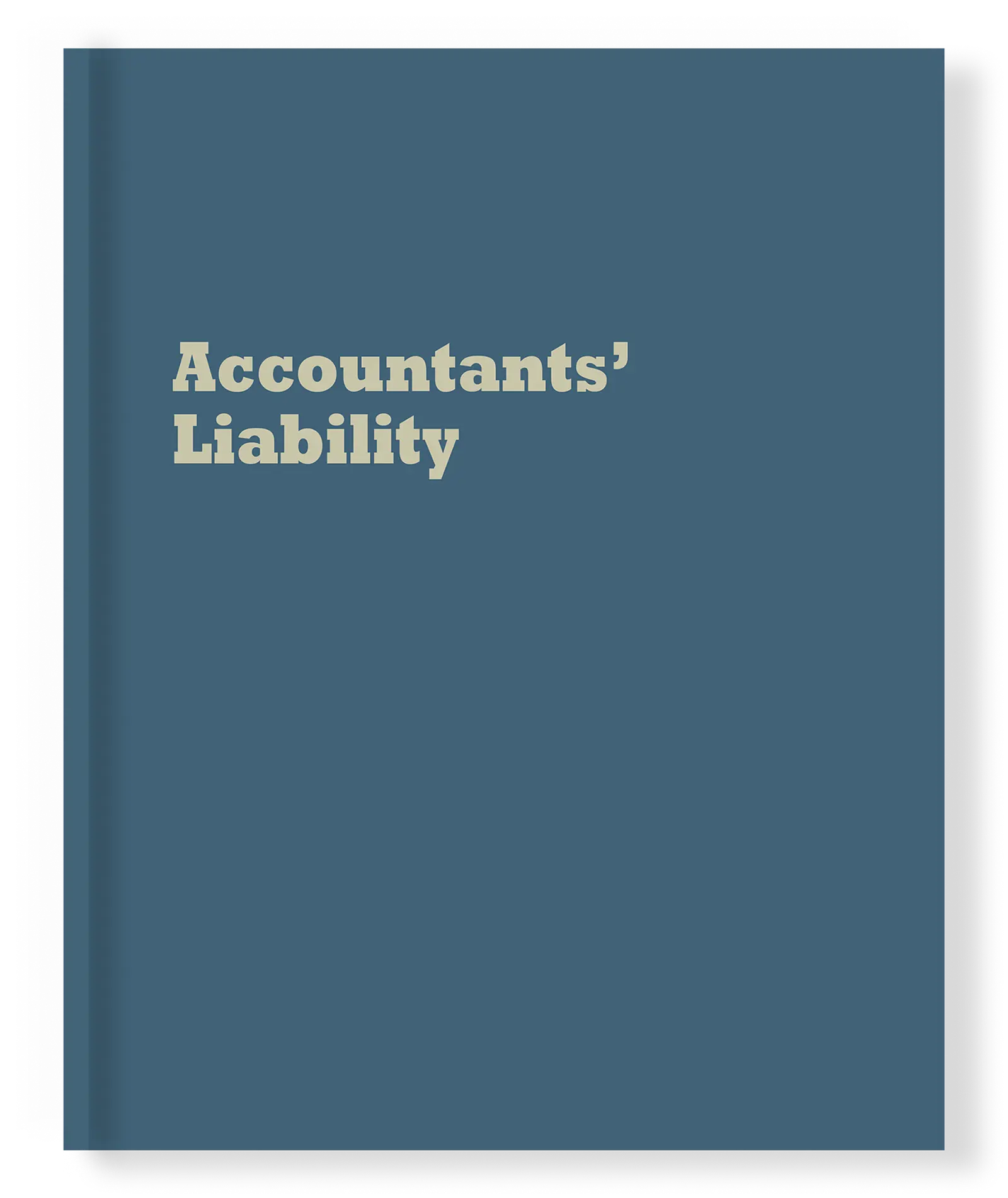 Accountants' Liability (Third Edition) | Treatise - PLI