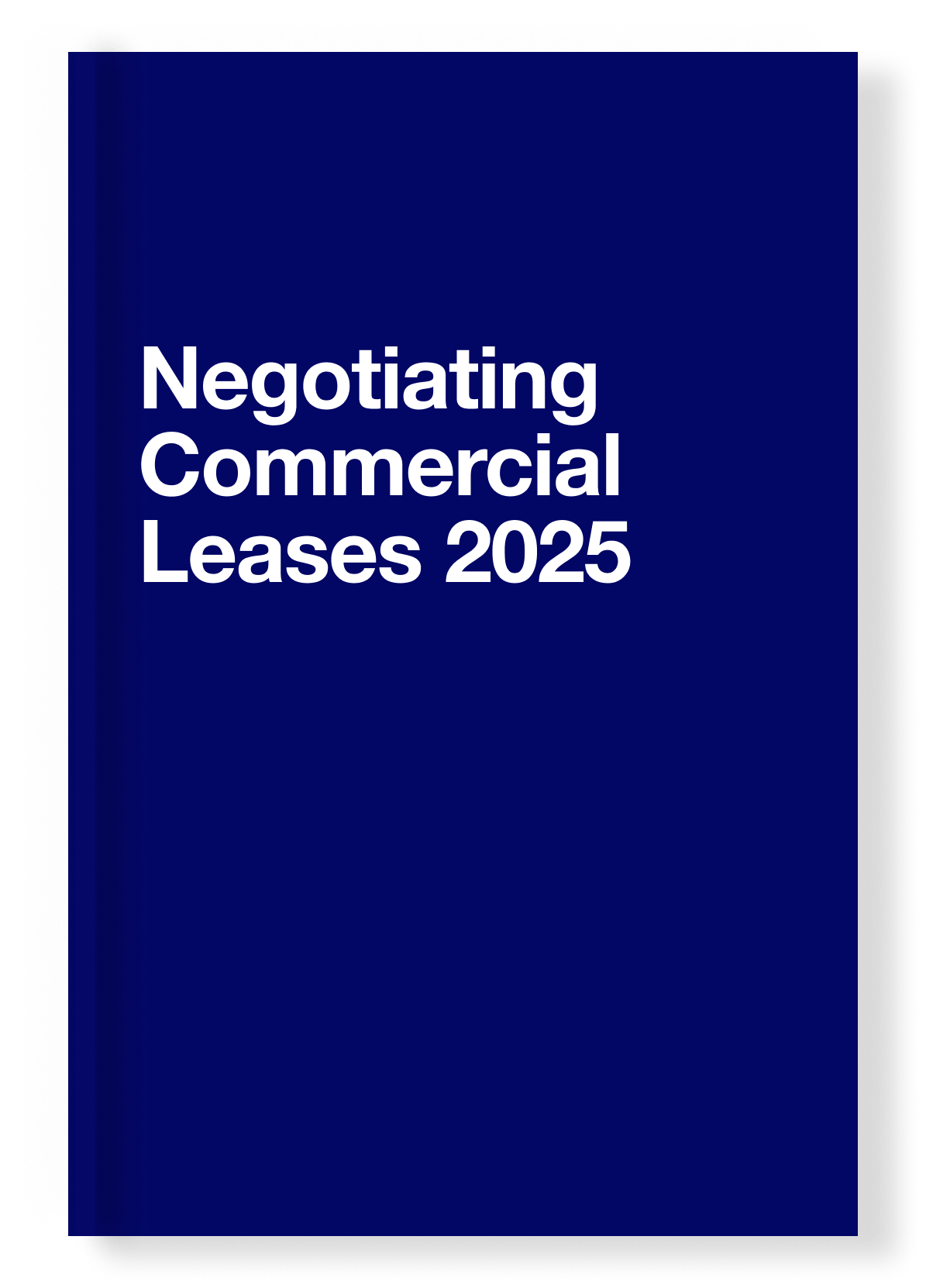 Negotiating Commercial Leases 2025