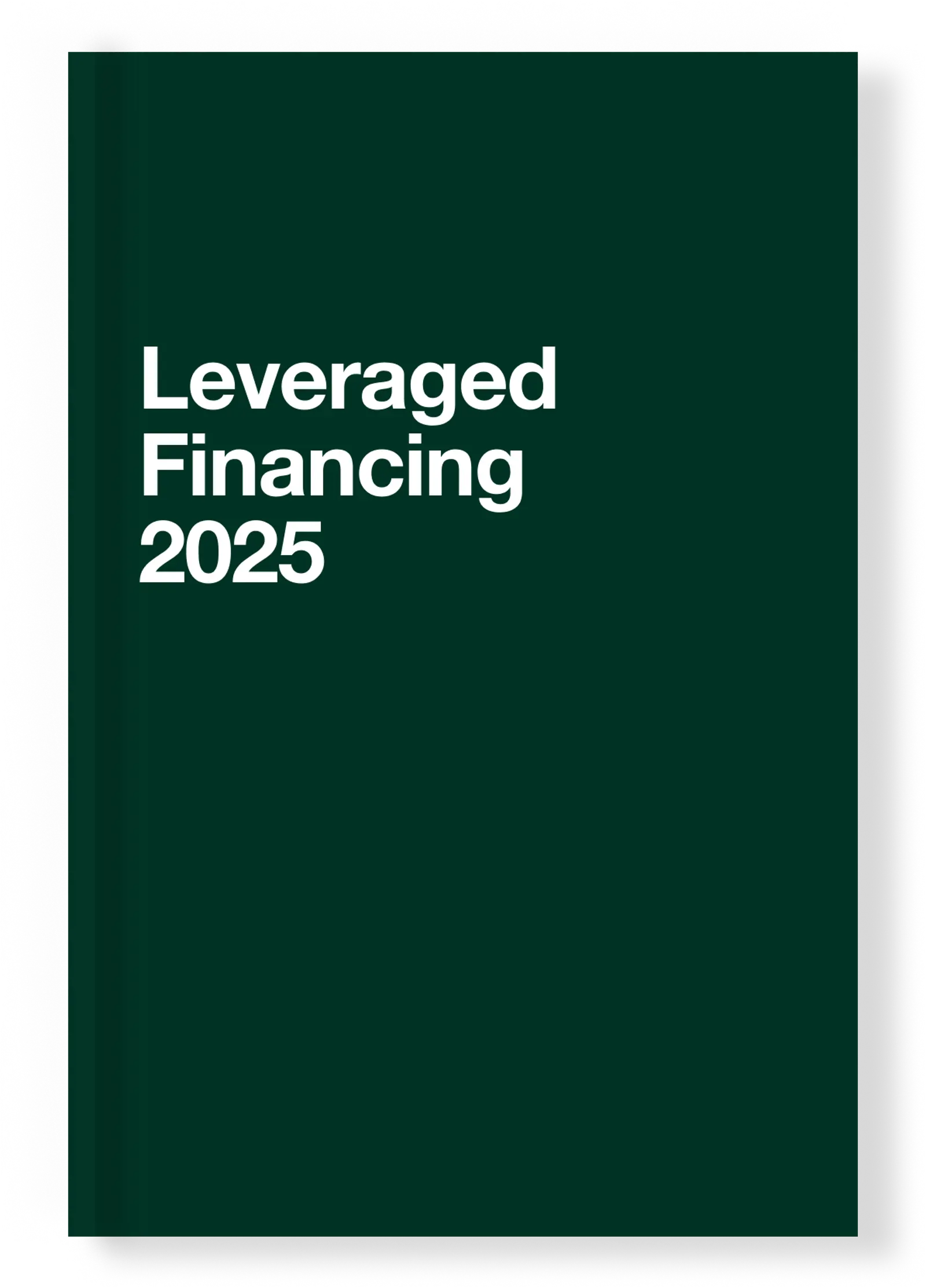 Leveraged Financing 2025 | Course Handbook - PLI
